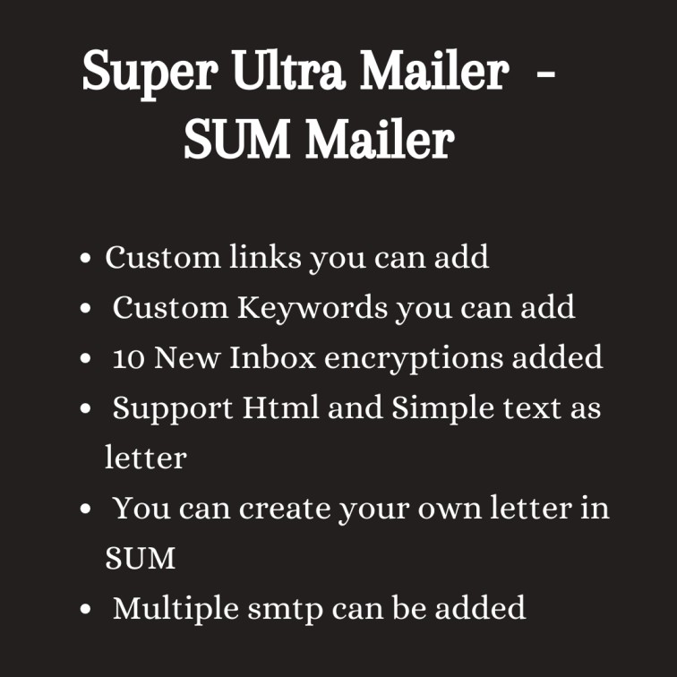 Super Ultra Mailer (SUM)